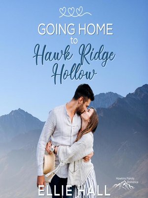 cover image of Going Home to Hawk Ridge Hollow